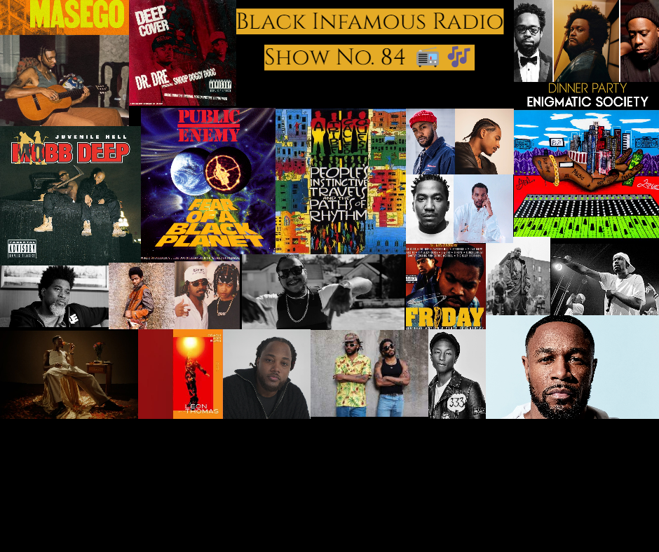 Black Infamous Radio – Show No.84 📻🎶