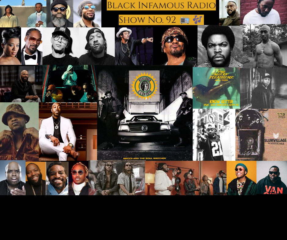 Black Infamous Radio – Show No.92📻🎶