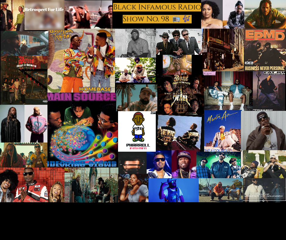 Black Infamous Radio – Show No.98🎶📻