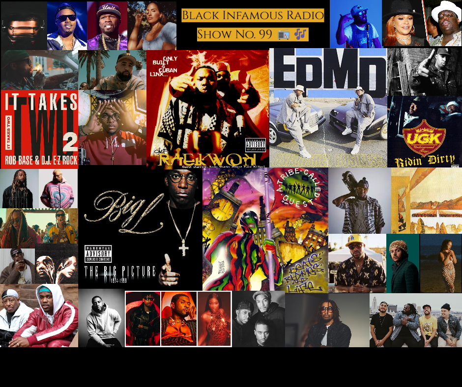 Black Infamous Radio – Show No.99🎶📻